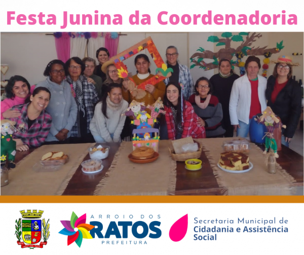 FESTA JUNINA DA COORDENADORIA DE POLÍTICAS PÚBLICAS PARA AS MULHERES